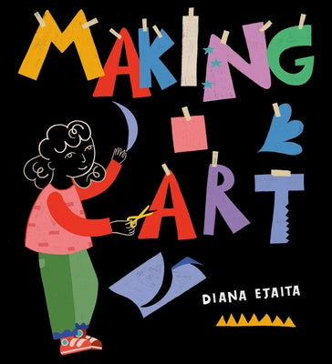 Making Art by Ejaita, Diana
