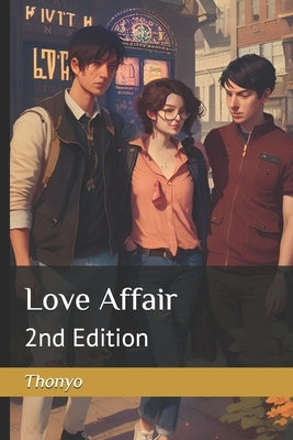 Love Affair: 2nd Edition by Thonyo, Thonyo