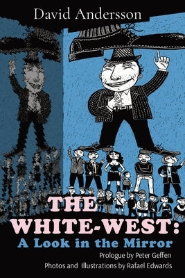 The White-West by Andersson, David