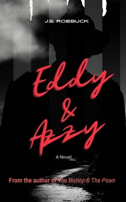 Eddy and Azzy by Roebuck, J. S.