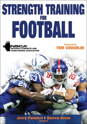 Strength Training for Football by Nsca -National Strength &. Conditioning