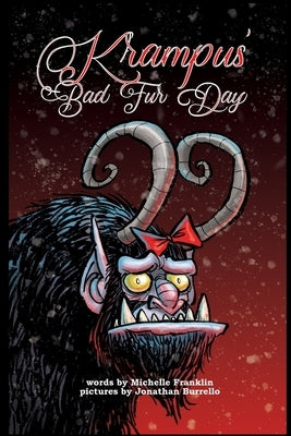 Krampus' Bad Fur Day by Burrello, Jonathan