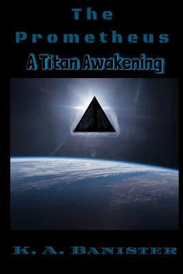 The Prometheus: A Titan Awakening by Wingfield, B. B.