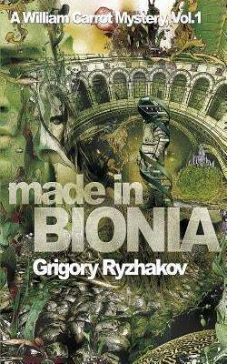 Made In Bionia by Ryzhakov, Grigory