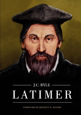 Latimer by Rogers, Bennett W.