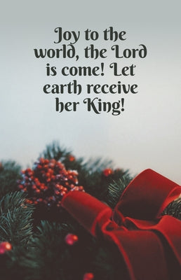 Christmas Bulletin: Joy to the World (Package of 100): Joy to the World (Hymn Lyrics) by Broadman Church Supplies Staff
