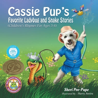 Cassie Pup's Favorite Ladybug and Snake Stories: Cassie's Marvelous Music Lessons Series by Poe-Pape, Sheri