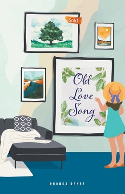 Old Love Song by Renee, Rhonda