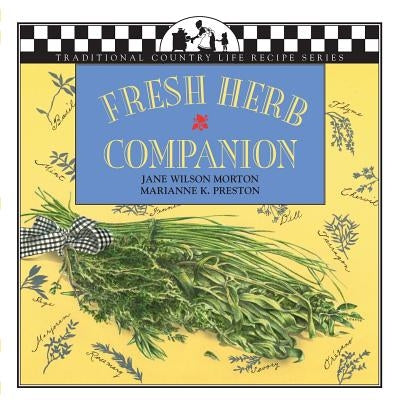 Fresh Herb Companion by Morton, Jane