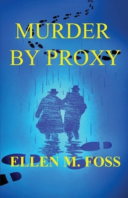 Murder By Proxy: A Donae' Detective Thriller by Foss, Ellen M.