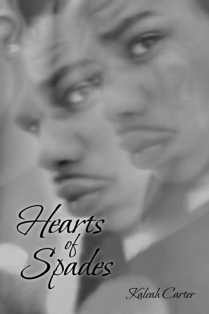 Hearts of Spades by Carter, Kaleah