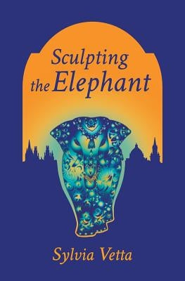Sculpting the Elephant by Vetta, Sylvia