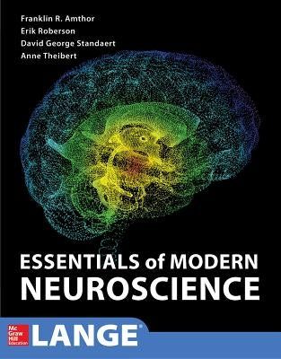 Essentials of Modern Neuroscience by Amthor, Franklin