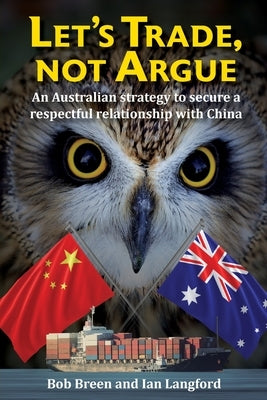 Let's Trade, not Argue by Breen, Bob