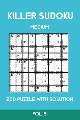 Killer Sudoku Medium 200 Puzzle WIth Solution Vol 9: Advanced Puzzle Sumdoku Book,9x9, 2 puzzles per page by Sumdoku, Tewebook