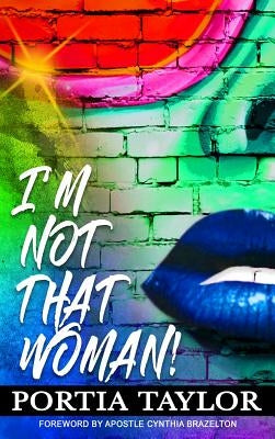 I'm Not That Woman by Taylor, Portia