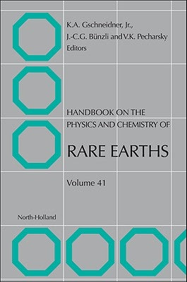 Handbook on the Physics and Chemistry of Rare Earths: Volume 41 by Gschneidner, Karl A.