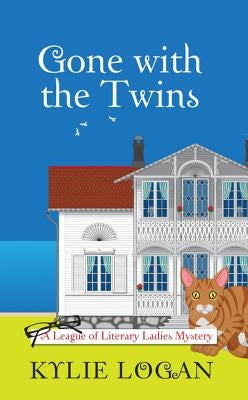 Gone with the Twins by Logan, Kylie