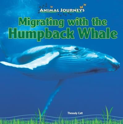 Migrating with the Humpback Whale by Catt, Thessaly