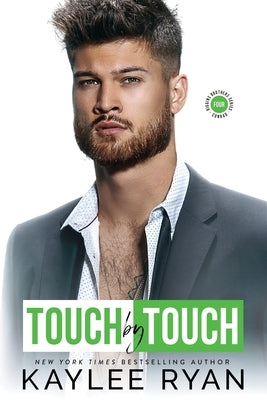Touch by Touch by Ryan, Kaylee
