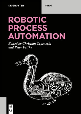 Robotic Process Automation: Management, Technology, Applications by Czarnecki, Christian