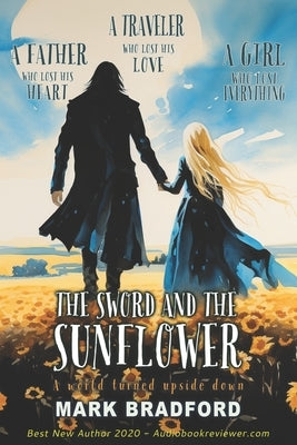 The Sword and the Sunflower by Bradford, Mark