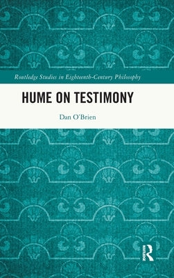 Hume on Testimony by O'Brien, Dan