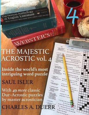 The Majestic Acrostic: Volume 4 by Duerr, Charles A.