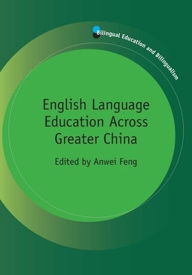 English Language Education Across Greapb by Feng, Anwei