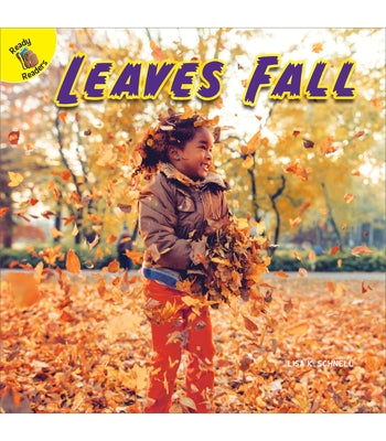 Leaves Fall by Schnell, Lisa K.