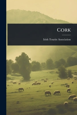 Cork by Irish Tourist Association