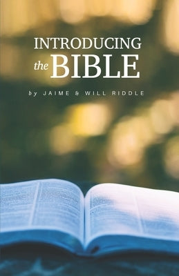Introducing the Bible by Riddle, Will