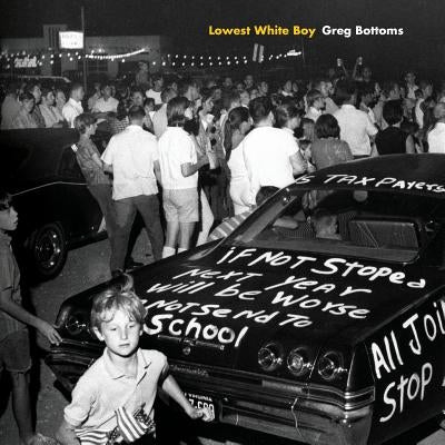 Lowest White Boy by Bottoms, Greg