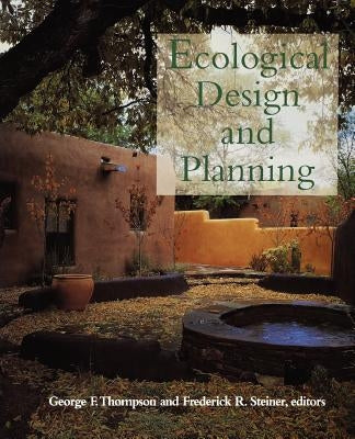 Ecological Design and Planning by Thompson, George F.