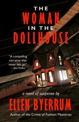The Woman in the Dollhouse by Byerrum, Ellen