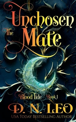 The Unchosen Mate by Leo, D. N.