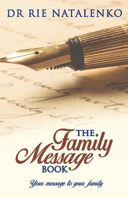 The Family Message Book by Natalenko, Rie