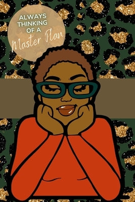 Thinking of a Master Plan by Crews, Chantay