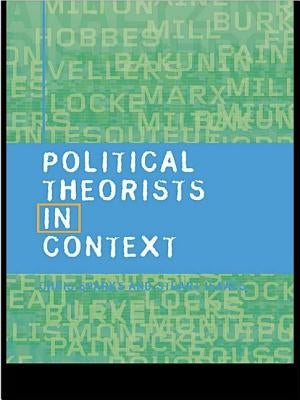 Political Theorists in Context by Isaacs, Stuart