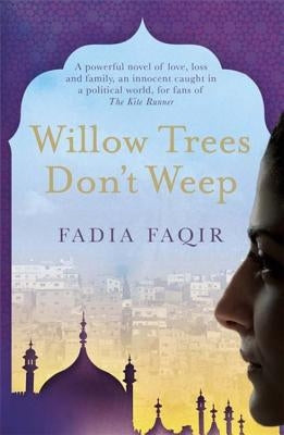 Willow Trees Don't Weep by Faqir, Fadia