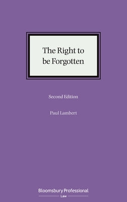 The Right to Be Forgotten by Lambert, Paul