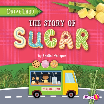 The Story of Sugar by Vallepur, Shalini