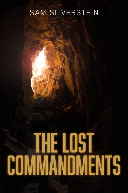 The Lost Commandments by Silverstein, Sam