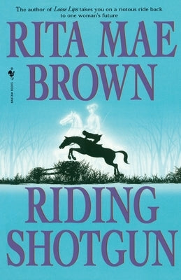 Riding Shotgun by Brown, Rita Mae
