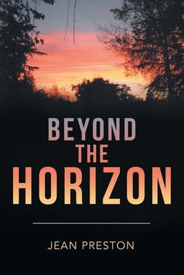 Beyond the Horizon by Preston, Jean
