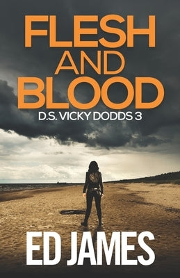 Flesh and Blood by James, Ed