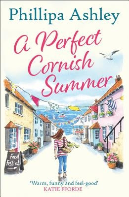 A Perfect Cornish Summer by Ashley, Phillipa