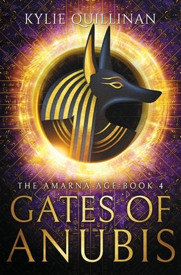 Gates of Anubis by Quillinan, Kylie