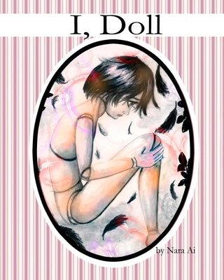 I, Doll by Walker, Nara