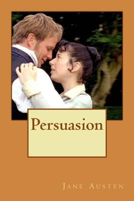 Persuasion by Austen, Jane